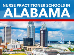 Best Alabama Online Nurse Practitioner Programs