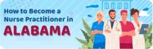 Become a nurse practitioner in Alabama