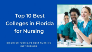 Best Nursing colleges in the Florida