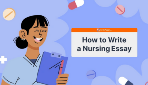 How to write a Nursing Essay