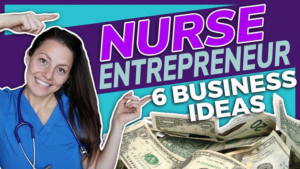 Nurse entrepreneurs business