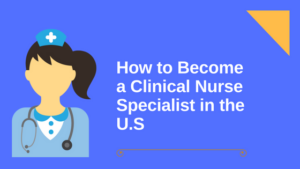 Clinical Nurse Specialist in the USA