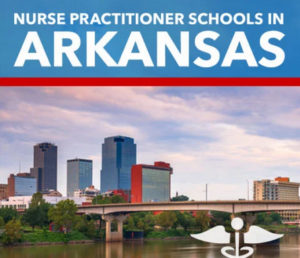 The Best Arkansas Online Nurse Practitioner Programs