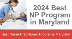 Maryland Nurse Practitioner Programs in 2024