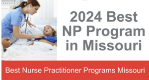 Best Missouri Online Nurse Practitioner Programs