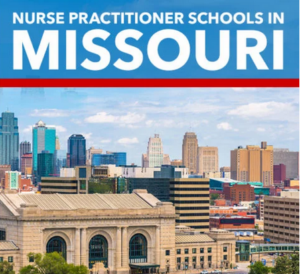 The Best Missouri Online Nurse Practitioner Programs