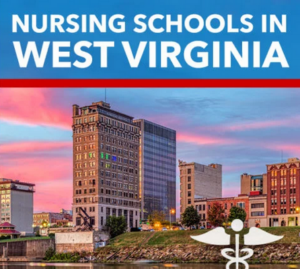 2024 Best Nursing Schools in West Virginia