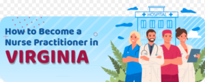 How to become a Nurse Practitioner in Virginia