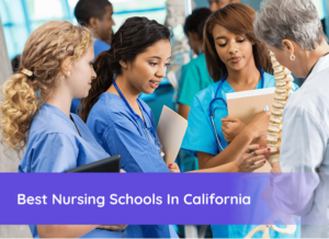 Best Nursing Schools in California