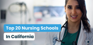 The Top Nursing Schools in California