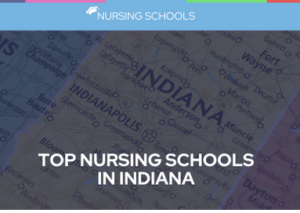 The Top Nursing Schools in Indiana