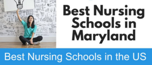 The Best Nursing Schools in Maryland