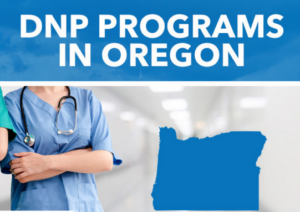 DNP Nursing Schools Programs in Oregon