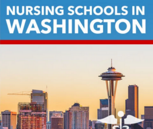 Best Nursing Schools in Washington