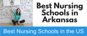 The Best Arkansas Nursing Schools and Programs