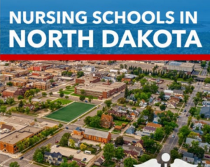 Top North Dakota Nursing Schools and Programs